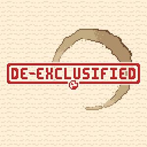 De-Exclusified