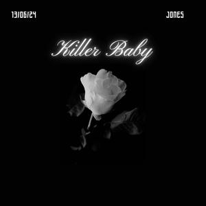 Killer Baby (feat. Alex Conde)