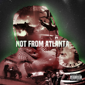 Not From Atlanta (Explicit)