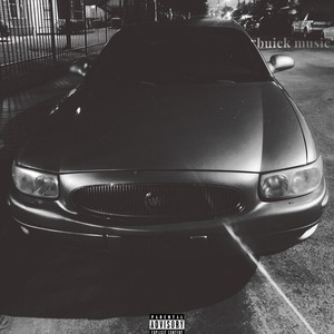 Buick Music (Explicit)