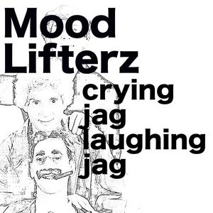 Crying Jag Laughing Jag