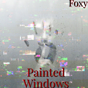 Painted Windows (Explicit)