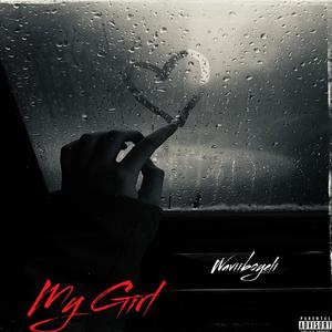 My Girl (Explicit)