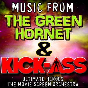 Music from the Green Hornet & Kick A**