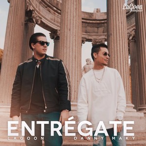 Entrégate (feat. Danny Maky)