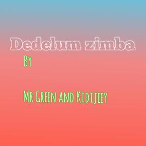 Dedelum zimba (feat. Kidijeey)