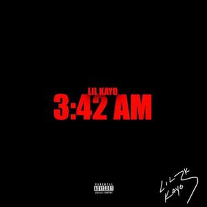 3:42 AM (Explicit)