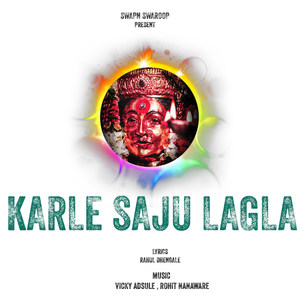 Karle Saju Lagla