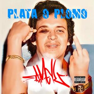 Plata o Plomo (TMK PRODS Remix) [Explicit]