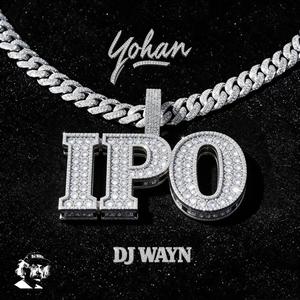 IPO (feat. Dj Wayn)