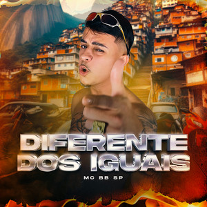 Diferente dos Iguais (Explicit)