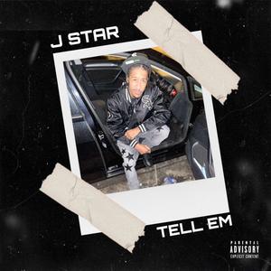 Tell Em (Explicit)