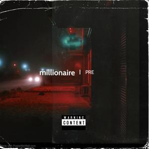 Millionaire (Explicit)