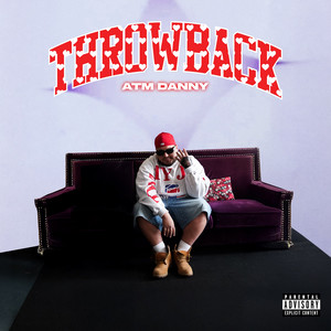 Throwback (Explicit)
