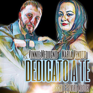 Dedicato a Te(Ricchi e Poveri Medley)
