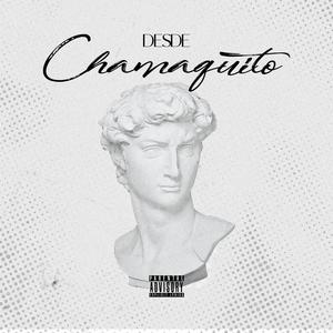 Desde Chamaquito (feat. KilianTF & Trubens) (Explicit)