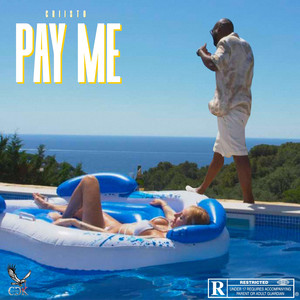 Pay Me (Explicit)