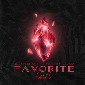 Favorite Girl (feat. Heat St. Cloud)