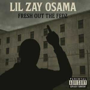 Fresh Out The Fedz (Explicit)