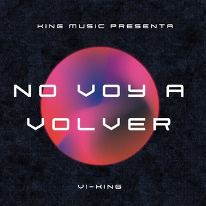 No Voy A Volver (Radio Edit)