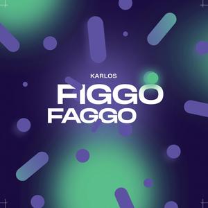 FIGGO FAGGO