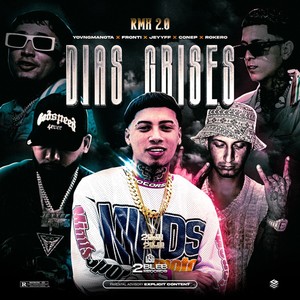 DÍAS GRISES 2.0 (Remix|Explicit)