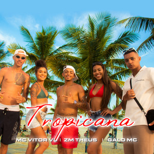 Tropicana (Explicit)