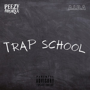 Trap School (Explicit)