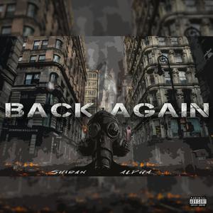 Back Again (feat. Alpha Baracus) [Explicit]