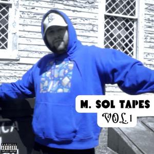 M. Sol Tapes, Vol. 1 (Explicit)