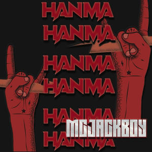 Hanma Hanma (Explicit)