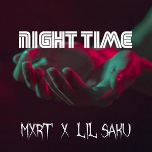 Night Time (feat. LilSaku) (Explicit)