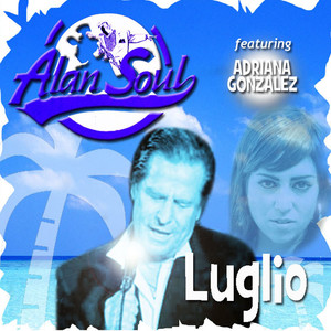 Luglio (feat. Adriana Gonzalez) (Mix Version)