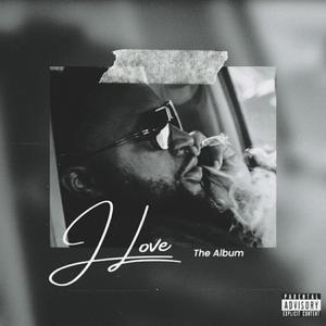 J Love The Album (Explicit)