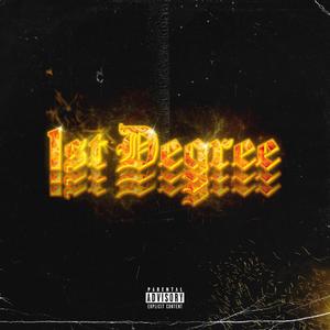 1st Degree (Explicit)