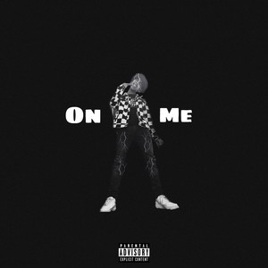 On Me (Explicit)