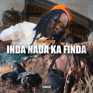 Inda Nada Ka Finda (Explicit)