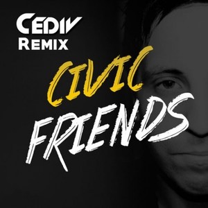 Friends (Cediv Remix)