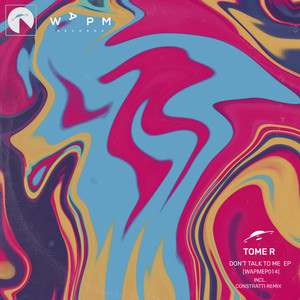 Don't Talk To Me (Original Mix)