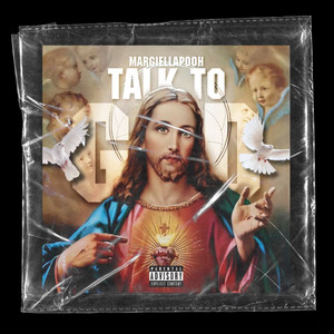 Talk To God (Explicit)