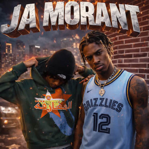 Ja Morant (feat. Zah diesel) (Explicit)