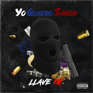 Yo Quiero Saber (Explicit)