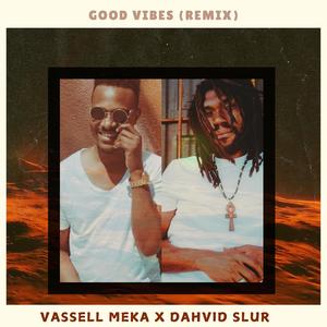 Good Vibes (Remix)