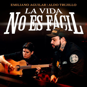 La Vida No Es Fácil (Explicit)