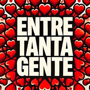 Entre Tanta Gente