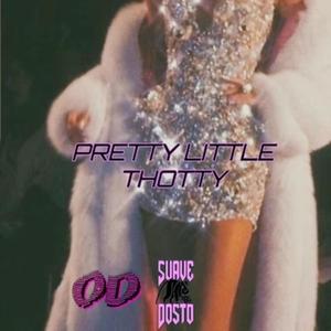 Pretty Little Thotty (Explicit)