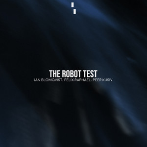 The Robot Test (Explicit)