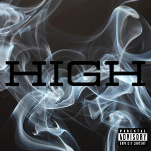 High (feat. OG Cruz Control) (Explicit)