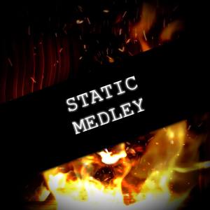 Static Medley