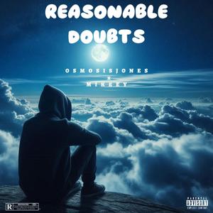 Reasonable Doubts (feat. PGF Mikeey) (Explicit)
